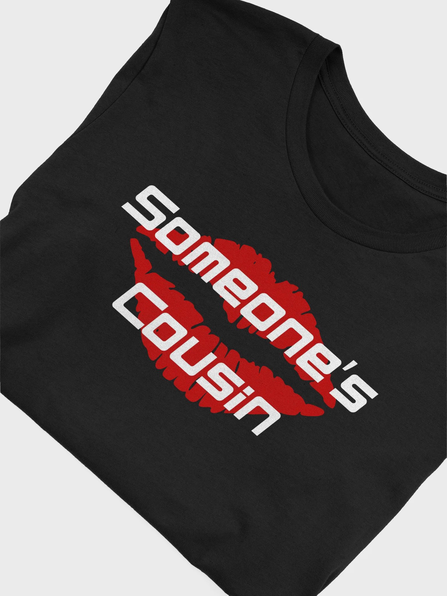Someone's Cousin T-Shirt product image (25)