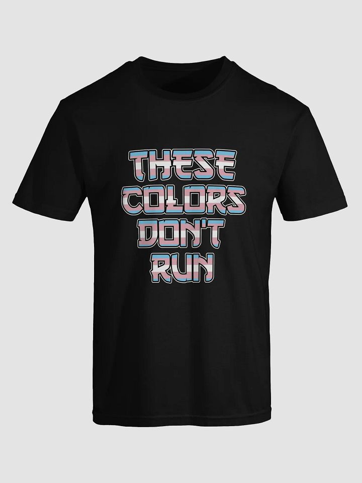 These Colors Don't Run product image (1)