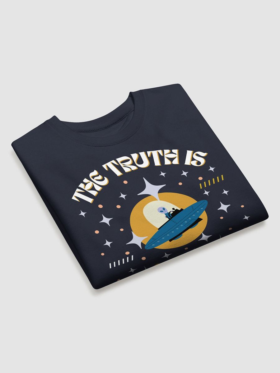 The Truth Is Out There Sweatshirt product image (4)