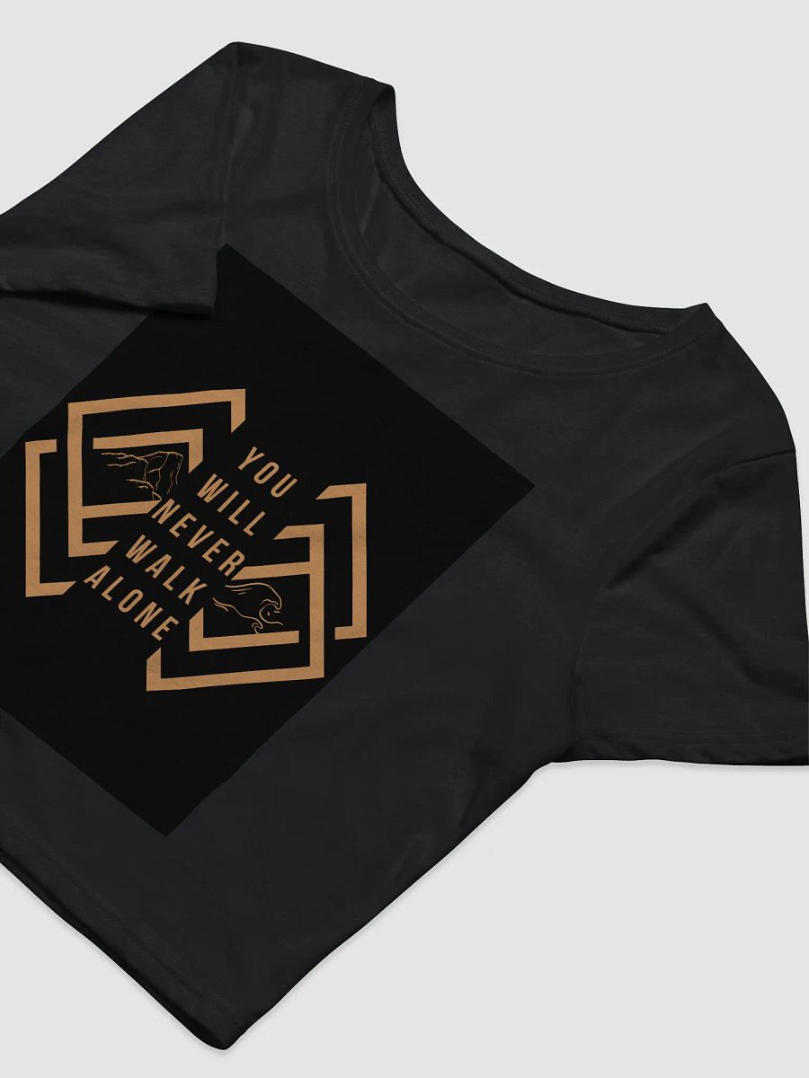 You Will Never Walk Alone Women's Crop Tee product image (8)
