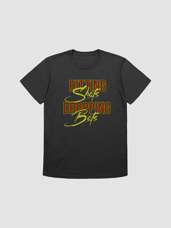 Hitting Shots-Dropping Bots Tshirt product image (1)