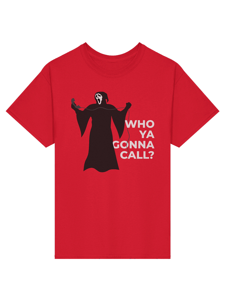 Who Ya Gonna Call? T-Shirt product image (2)