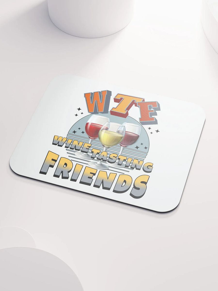 WTF Wine Tasting Friends Mouse Pad product image (5)