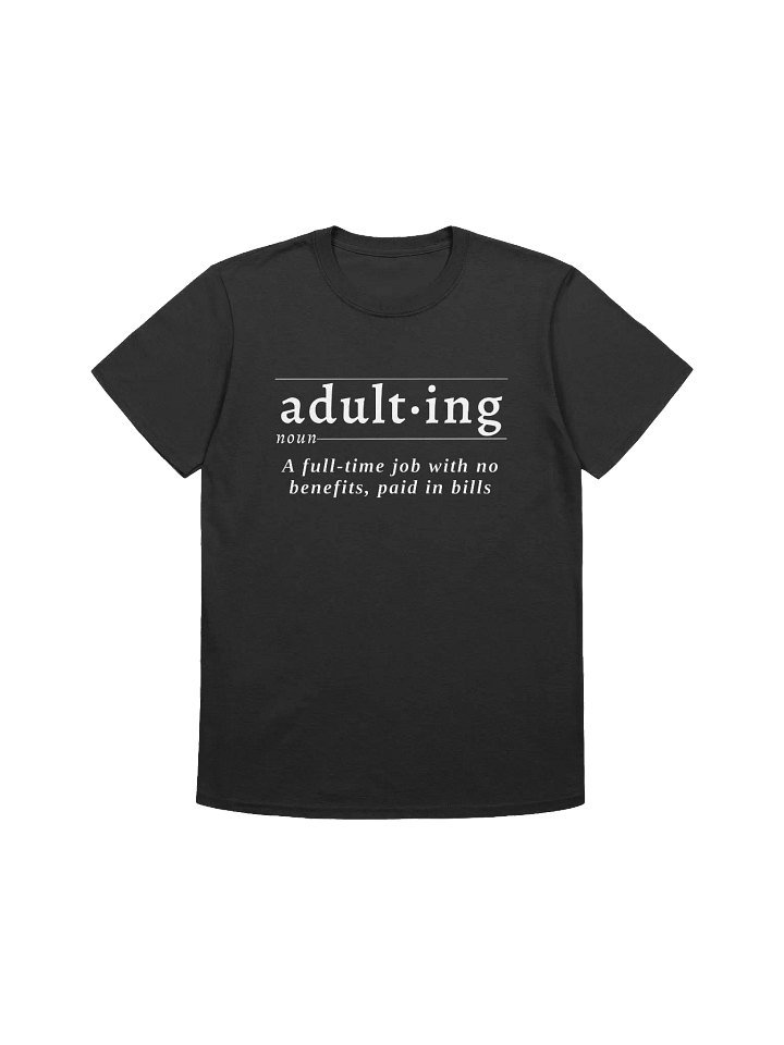 Adulting Def Unisex Tee v2 product image (1)
