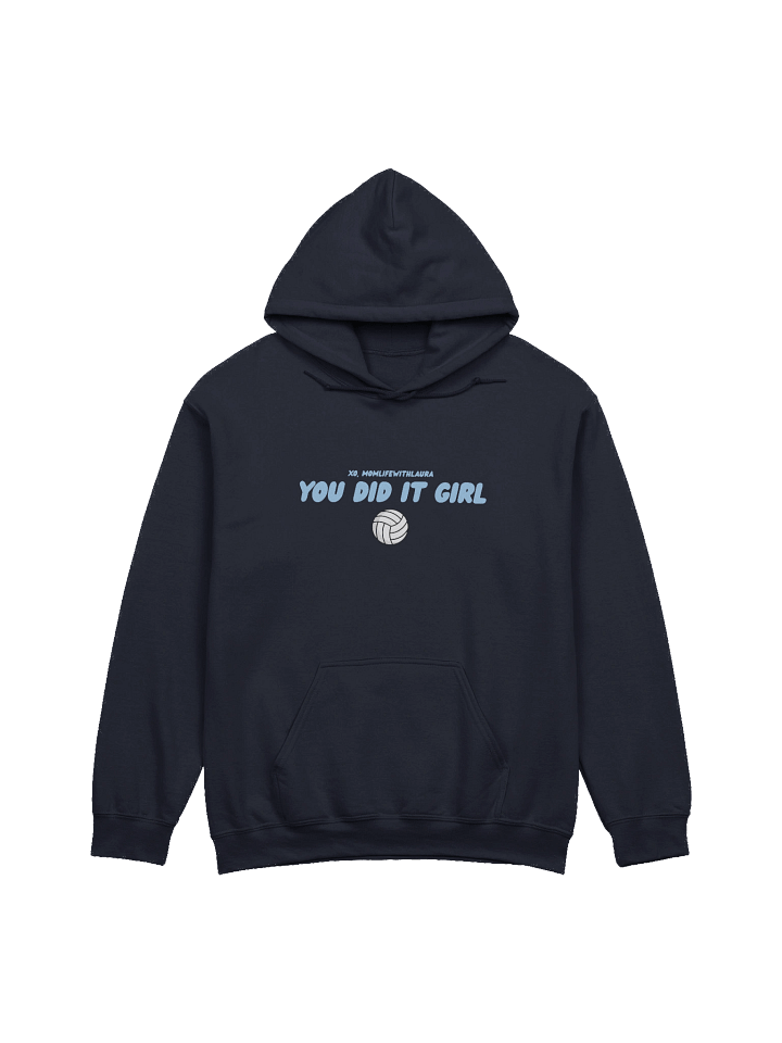 You Did it Girl Volleyball Hoodie product image (1)