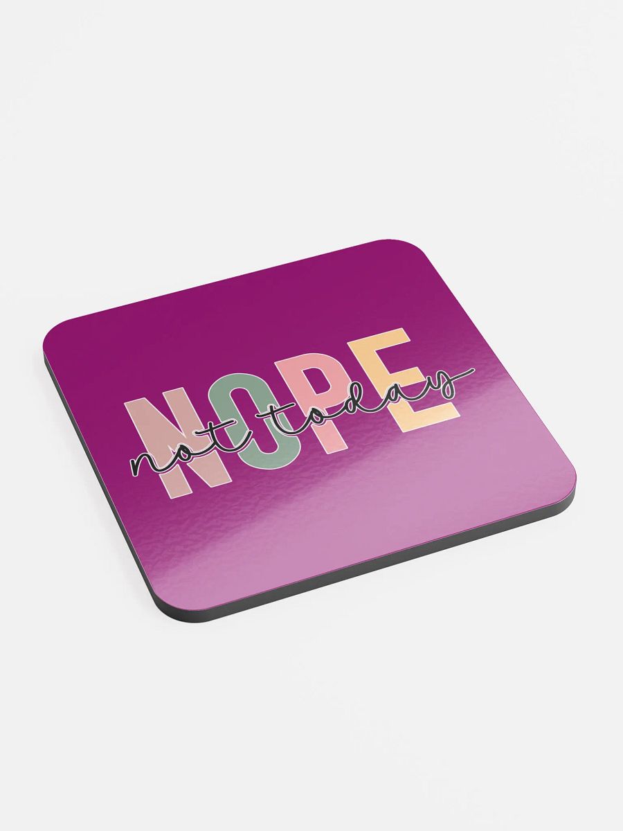 Nope, Not Today Coaster Set product image (2)