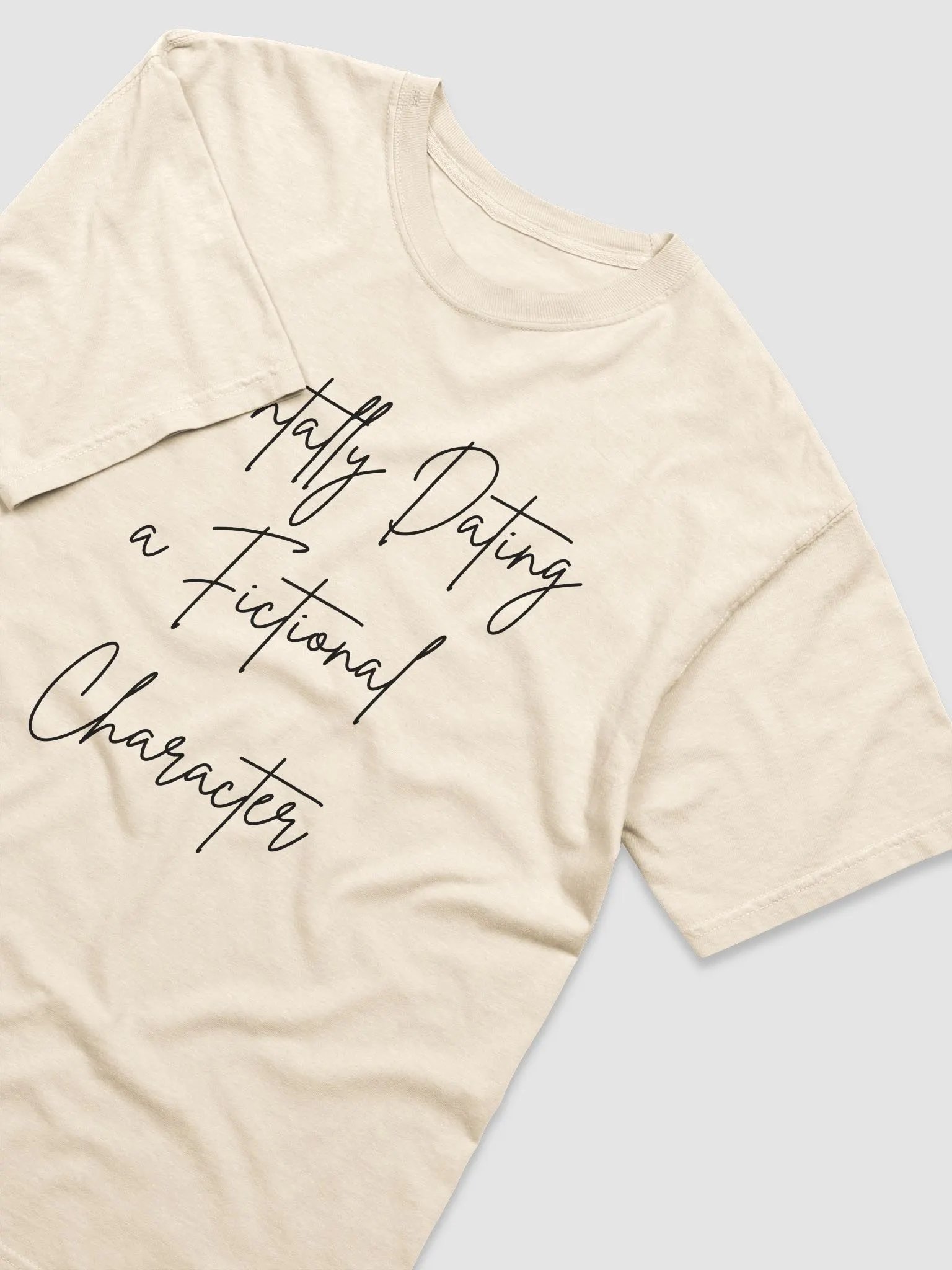Mentally Dating a Fictional Character shirt product image (8)
