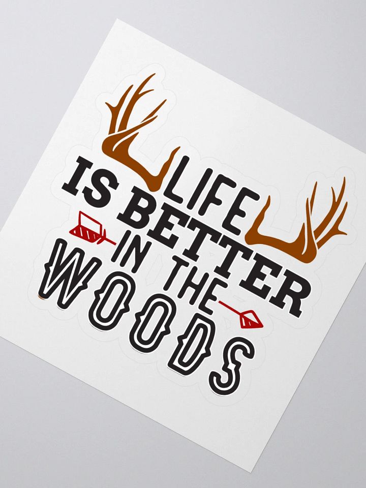 Life is Better in the Woods Kiss-Cut Stickers product image (2)