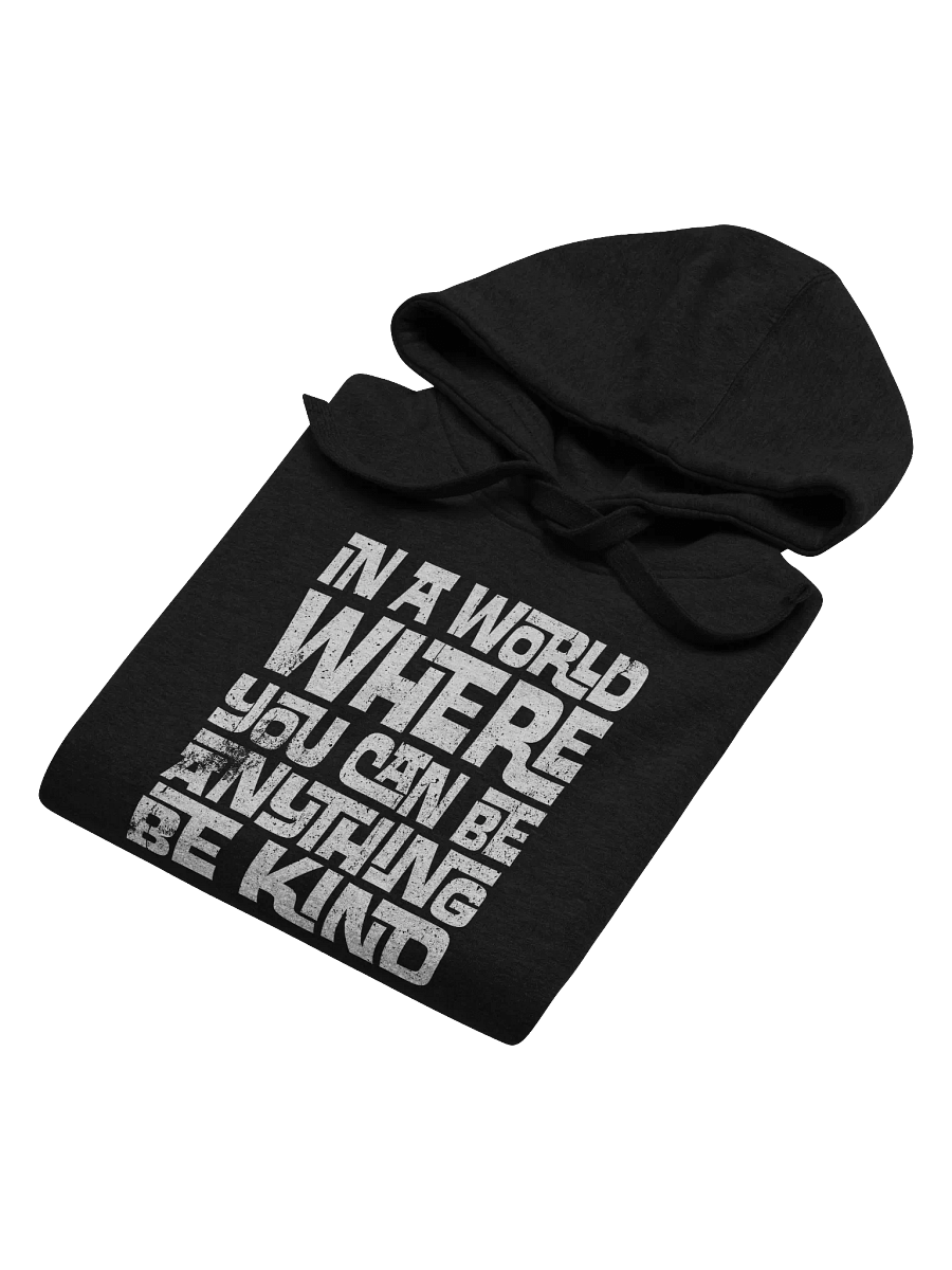 In A World Where You Can Be Anything Hoodie product image (5)