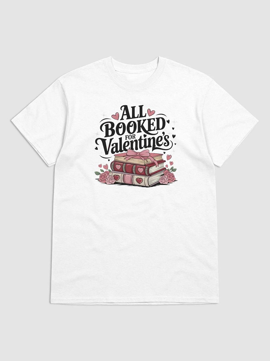 All Booked for Valentine’s Love Tee product image (1)