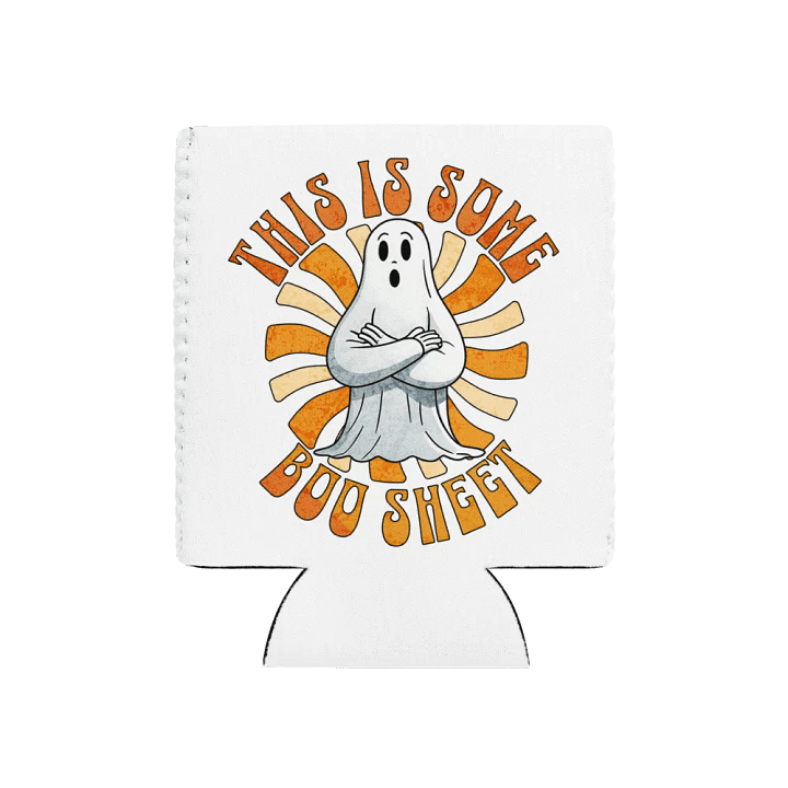 This Is Some Boo Sheet Can Coozie product image (1)