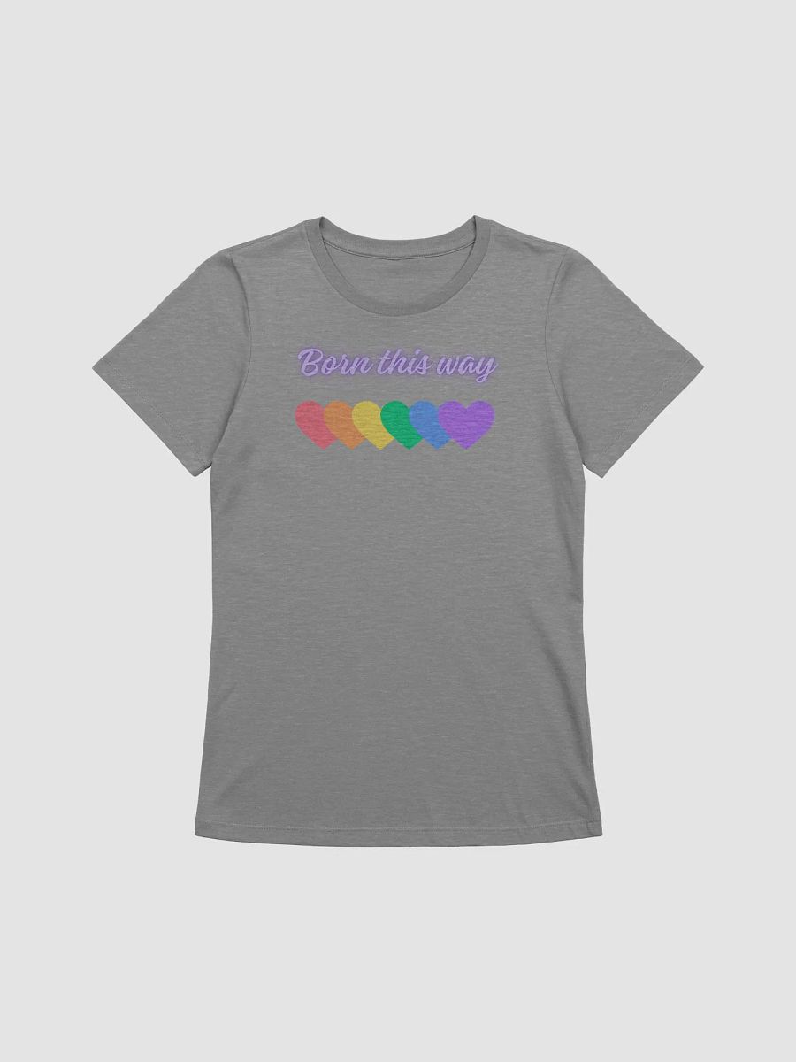 Born This Way Women's Tee product image (13)