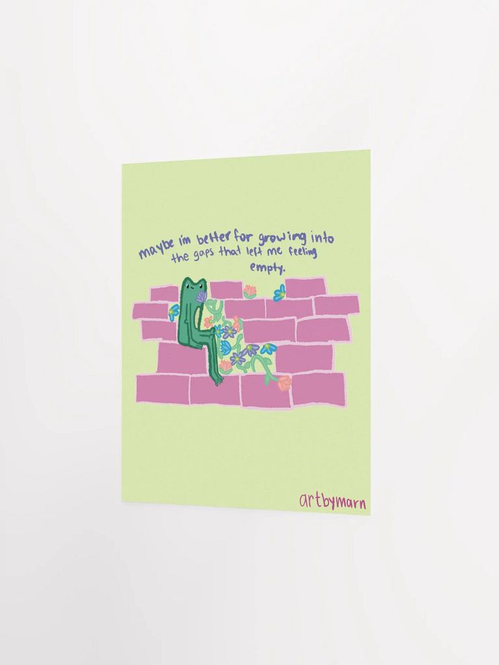 Growing Into The Gaps Poster product image (9)