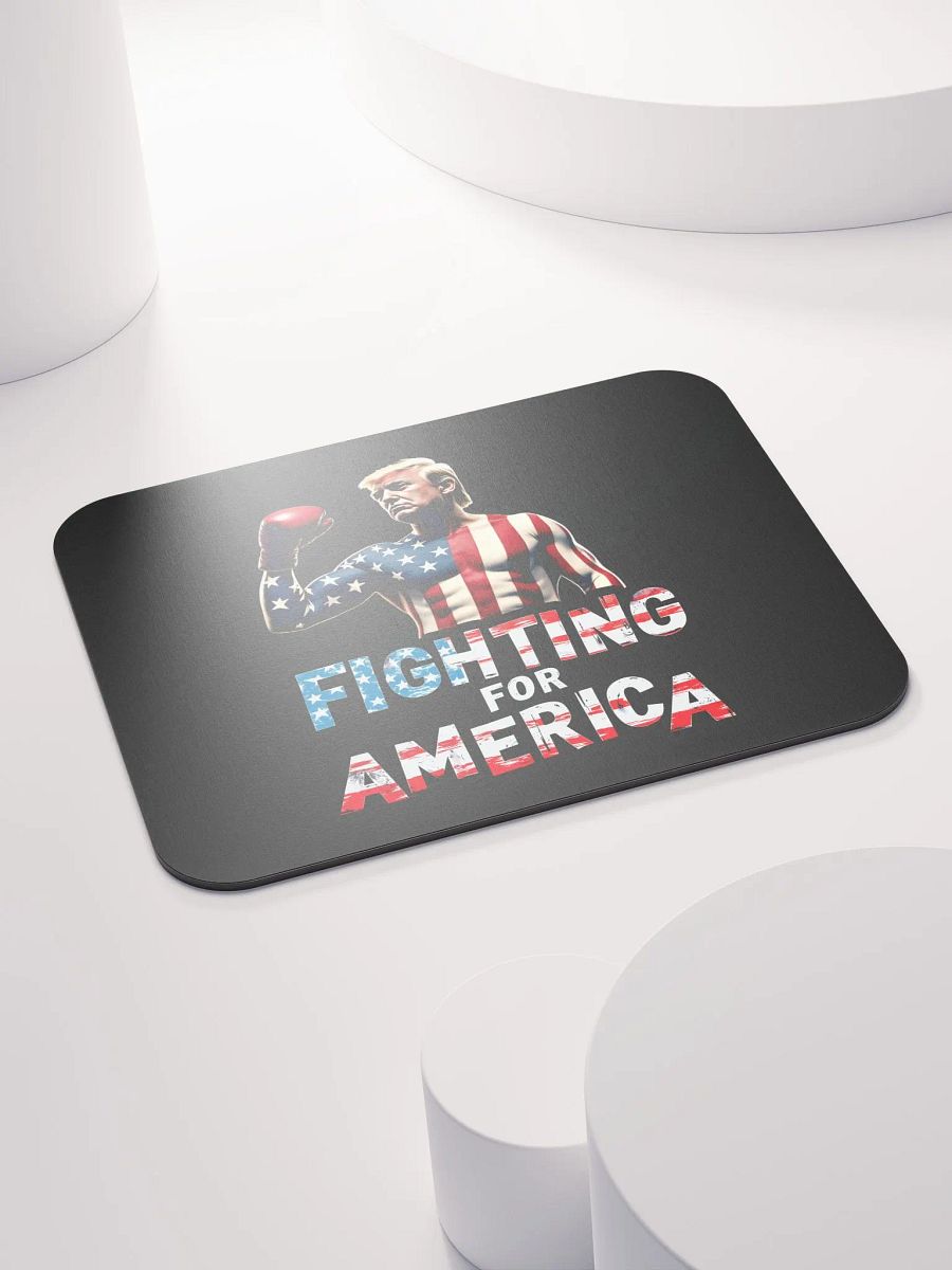 Mouse Pad: Trump, Fighting for America product image (4)