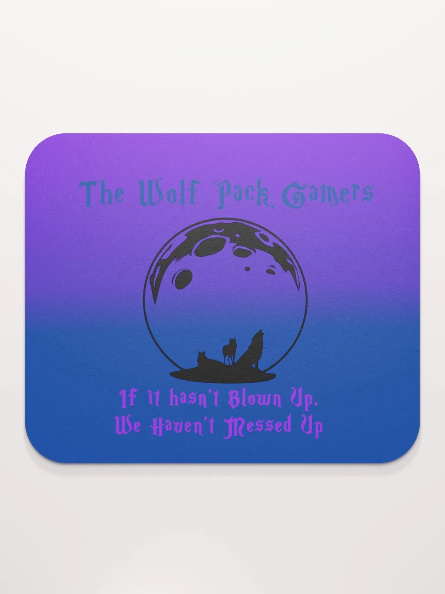 The Wolf Pack Gamers Gaming Motto Mousepad product image (2)