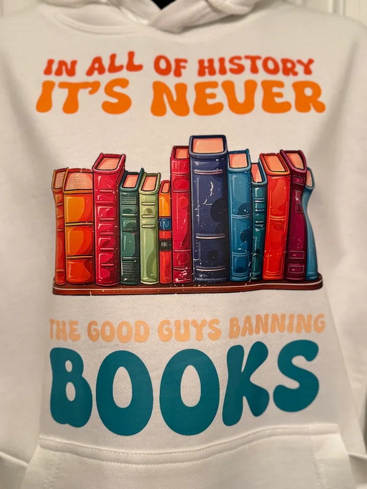 In All Of History It Is Never The Good Guys Banning Books Hoodie product image (2)