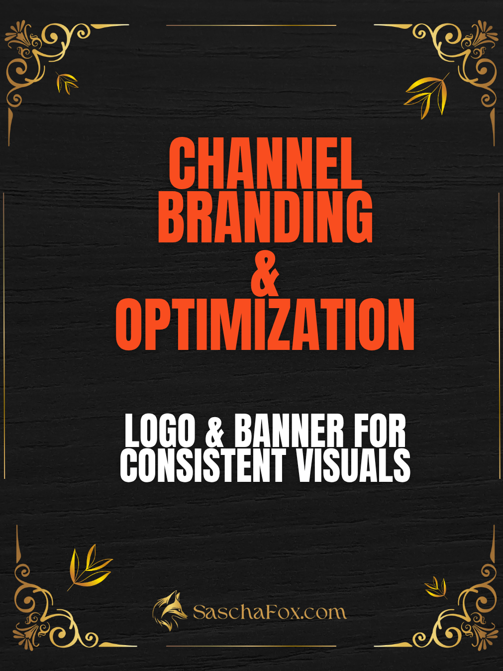 ⚙️ Channel Branding & Optimization Add-On product image (1)