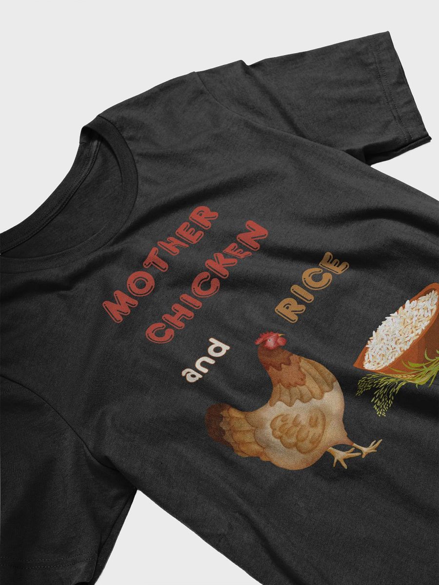 Mother Chicken and Rice T-Shirt product image (32)