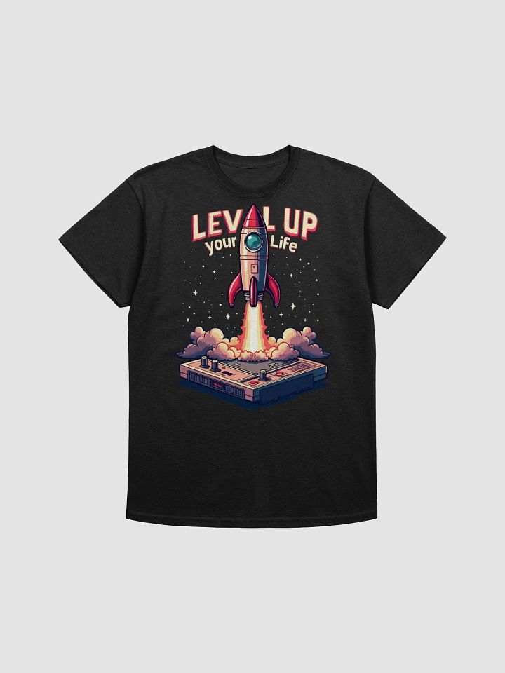 Level Up Your Life T-Shirt product image (1)