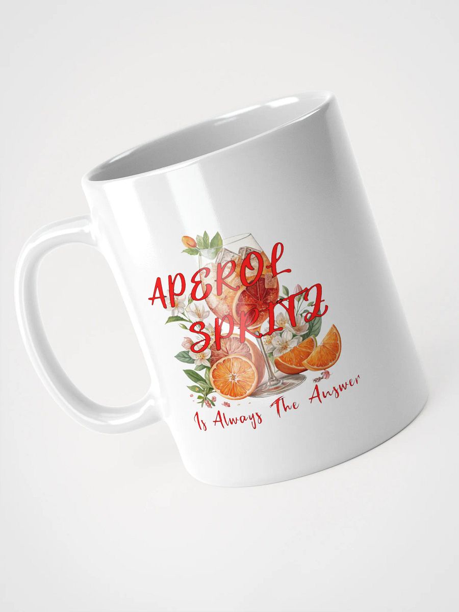 Aperol Spritz Is Always The Answer Mug product image (2)