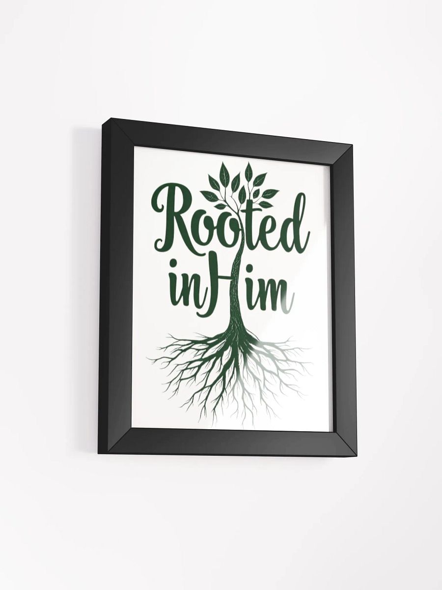 Rooted in Him Framed Poster product image (2)