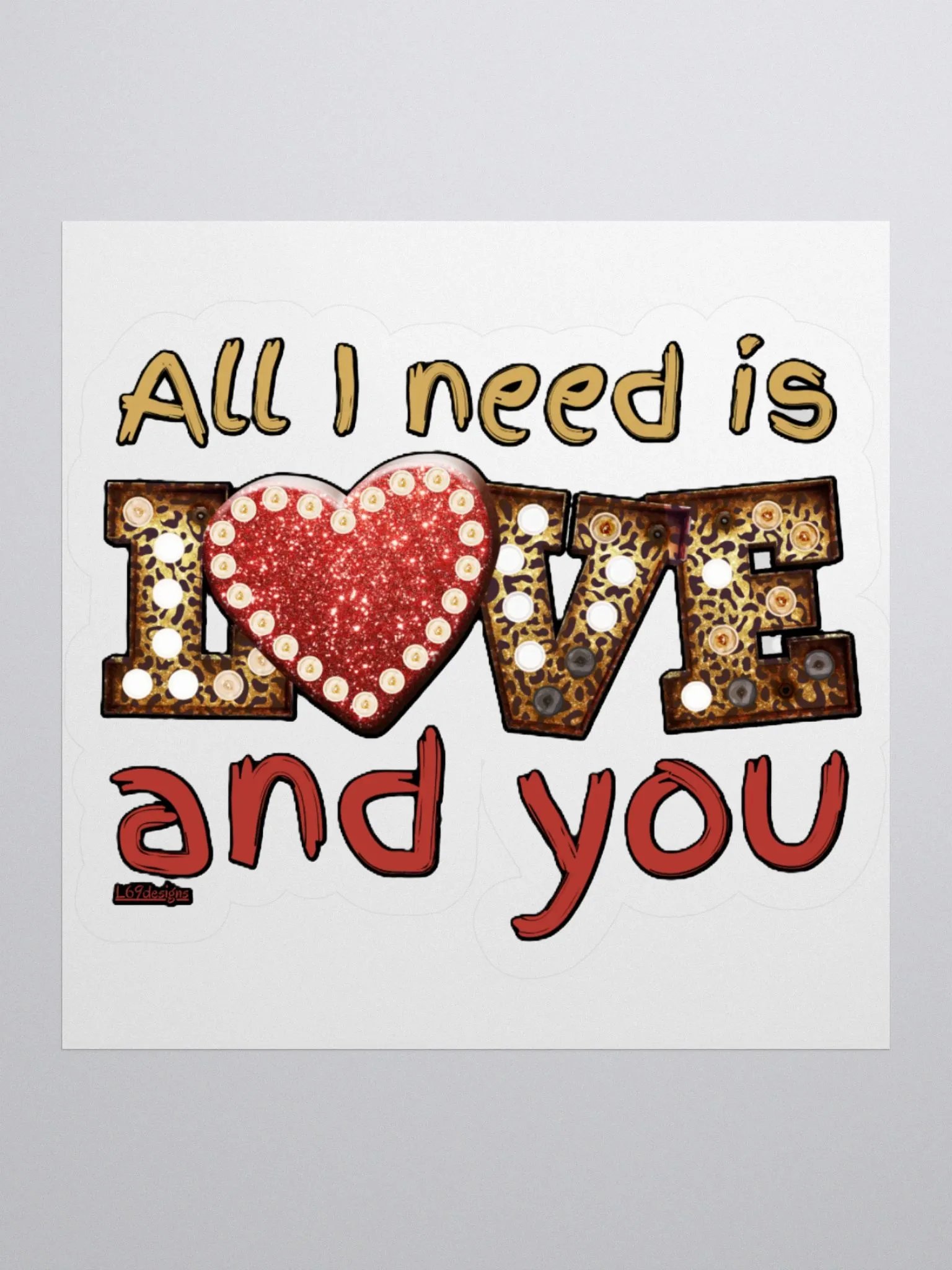 ALL I NEED IS LOVE AND YOU product image (1)