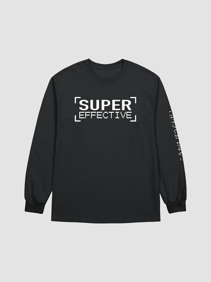 Super Effective Long Sleeve T product image (4)