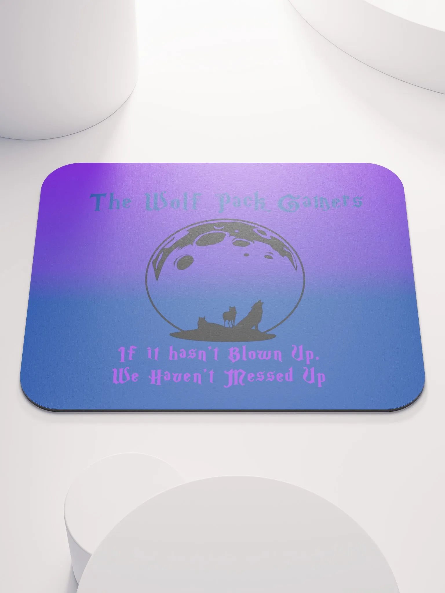 The Wolf Pack Gamers Gaming Motto Mousepad product image (1)