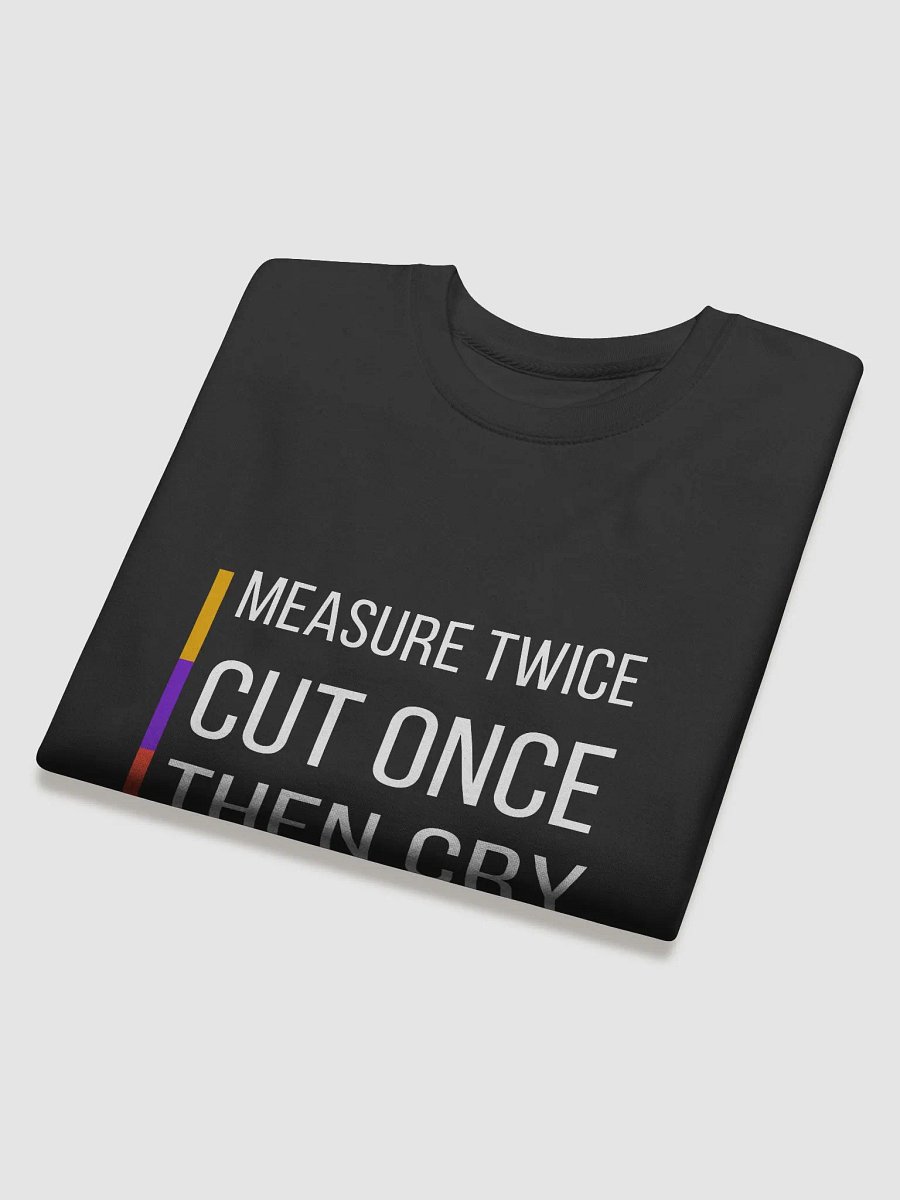 Measure Twice Sweatshirt product image (4)