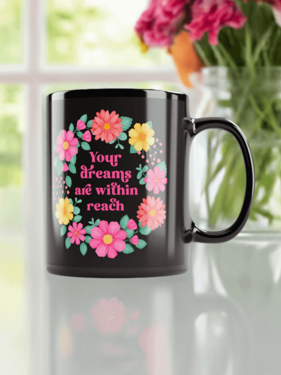 Your dreams are within reach - Black Mug product image (7)