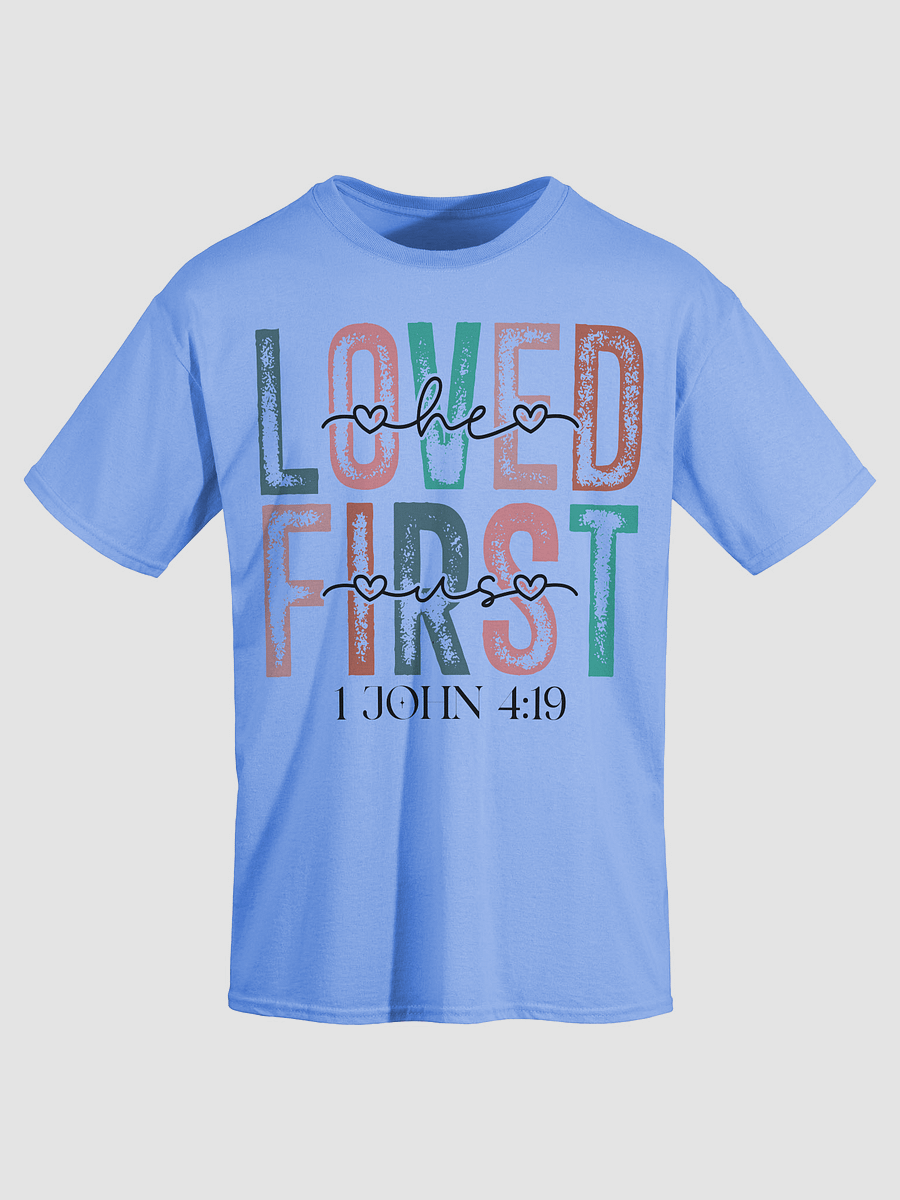 Loved First Colorful Text T-Shirt product image (17)