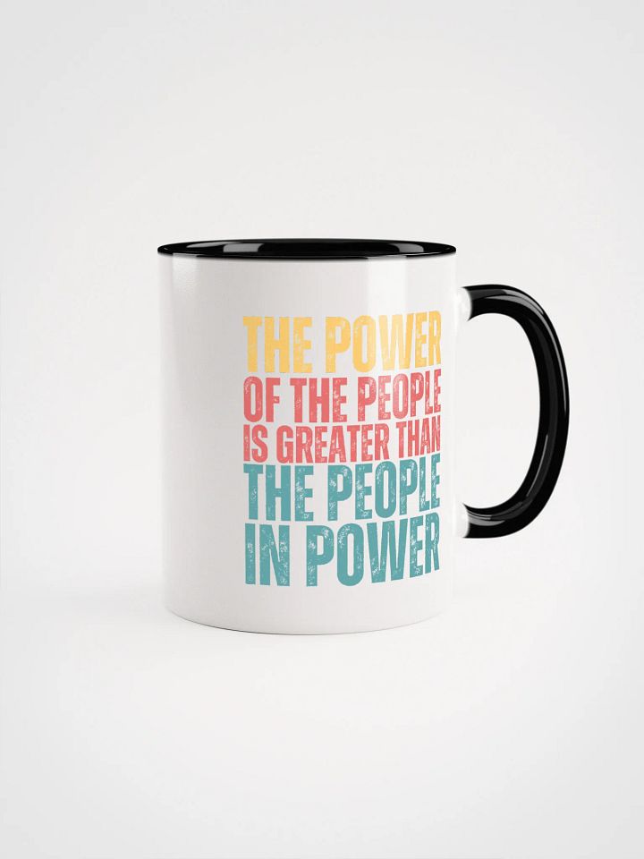 Power of the People Mug - Being Liberal product image (5)