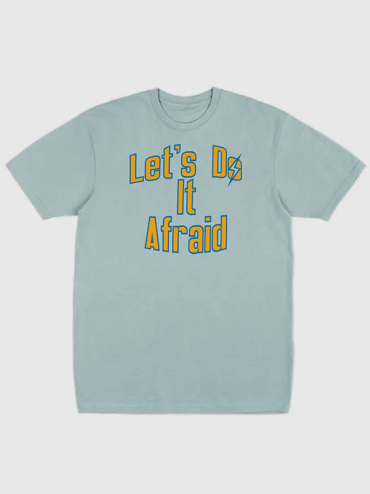 Let's Do It Afraid Unisex Heavyweight Tee product image (2)