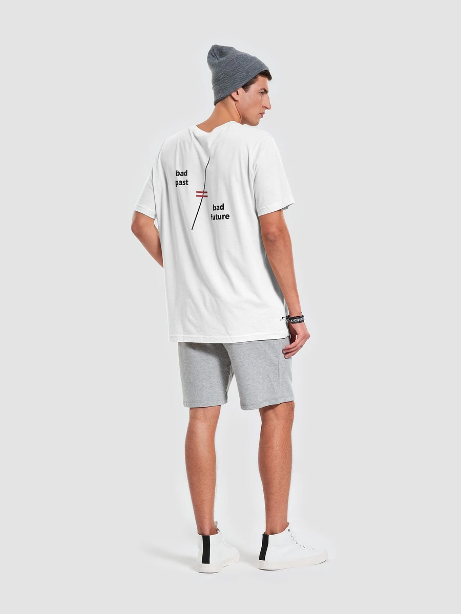 Bad Past ≠ Bad Future - White Shirt (Back Design) product image (7)