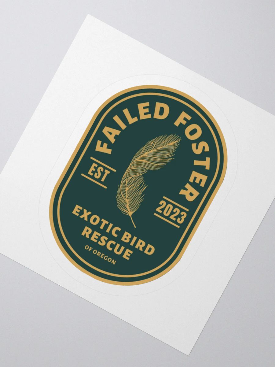 Failed Foster Sticker product image (4)