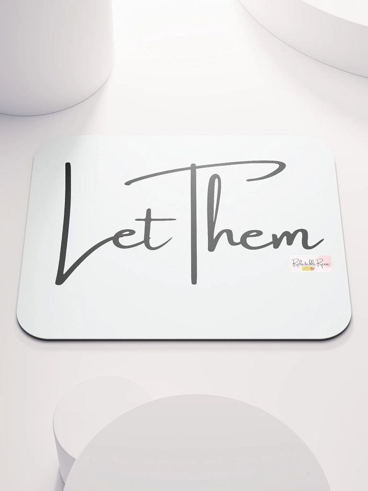 Let Them Mousepad product image (1)
