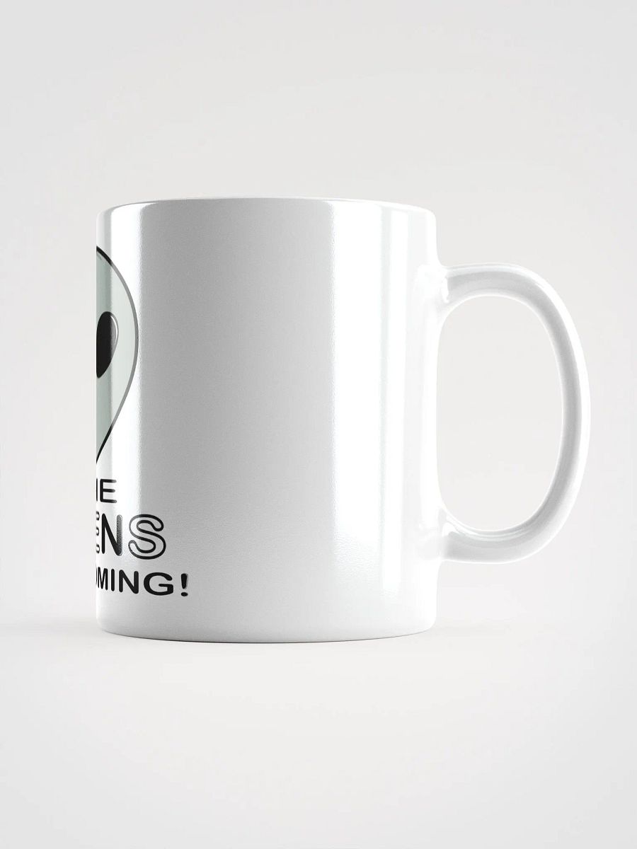 The Aliens Are Coming! #1 - White Glossy Mug product image (2)
