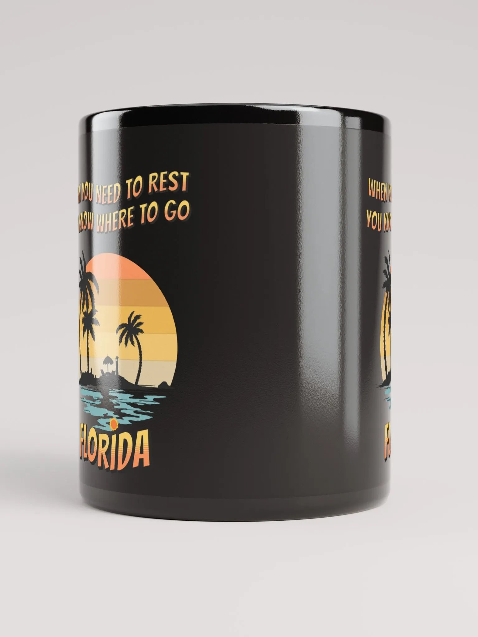 Florida, When You Need To Rest Black Mug product image (10)