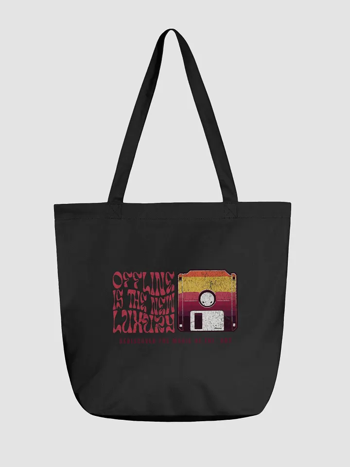 Offline Is The New Luxury Tote product image (1)