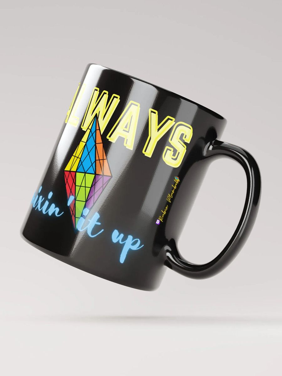 Always Mixin' It Up Mug product image (5)