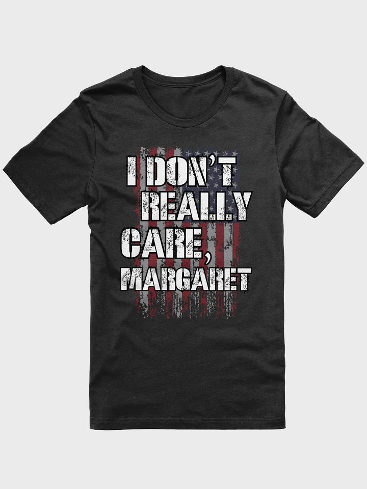 I DON'T REALLY CARE MARGARET product image (30)