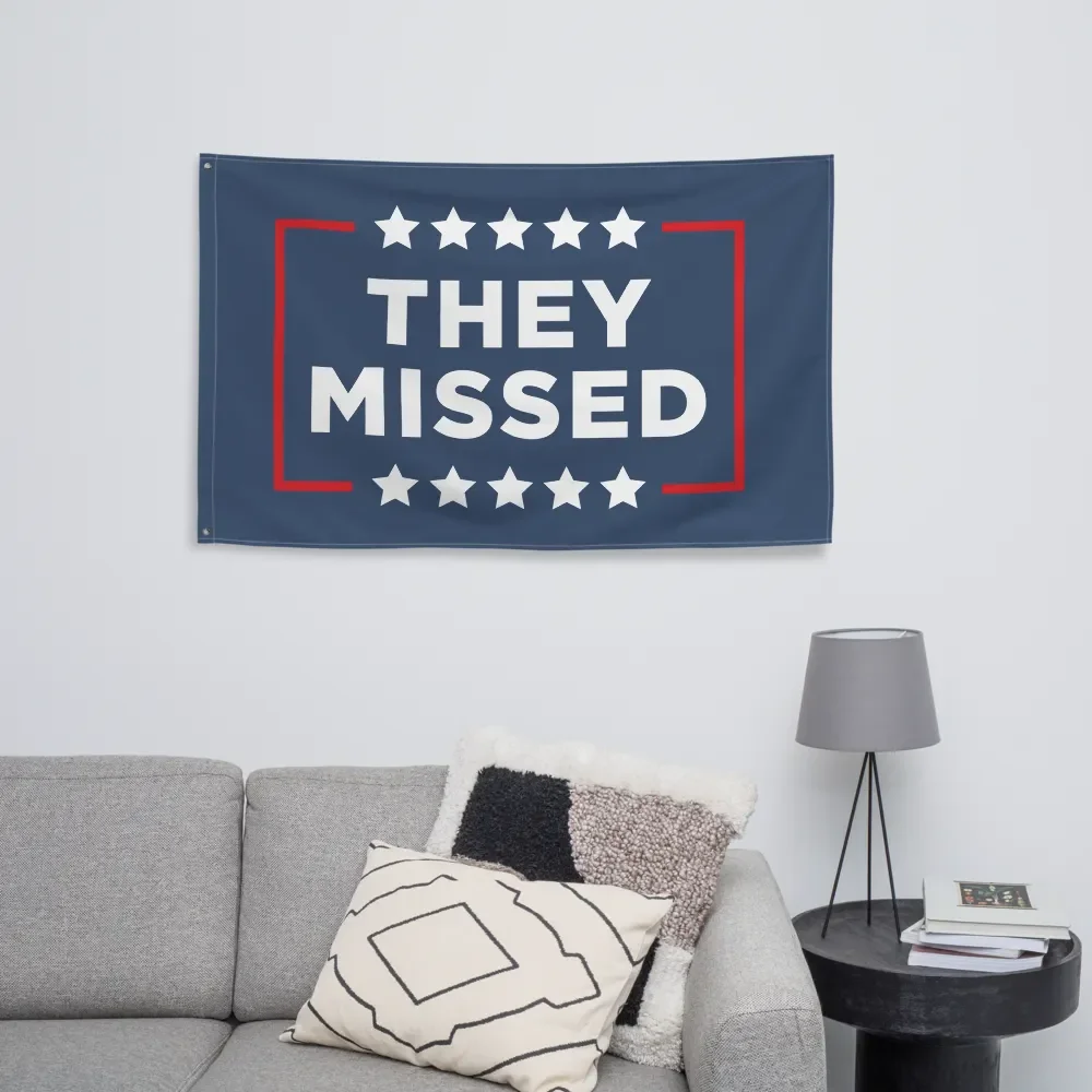 They Missed Flag product image (8)