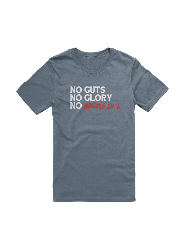 No Guts - No Glory T-Shirt product image (1)