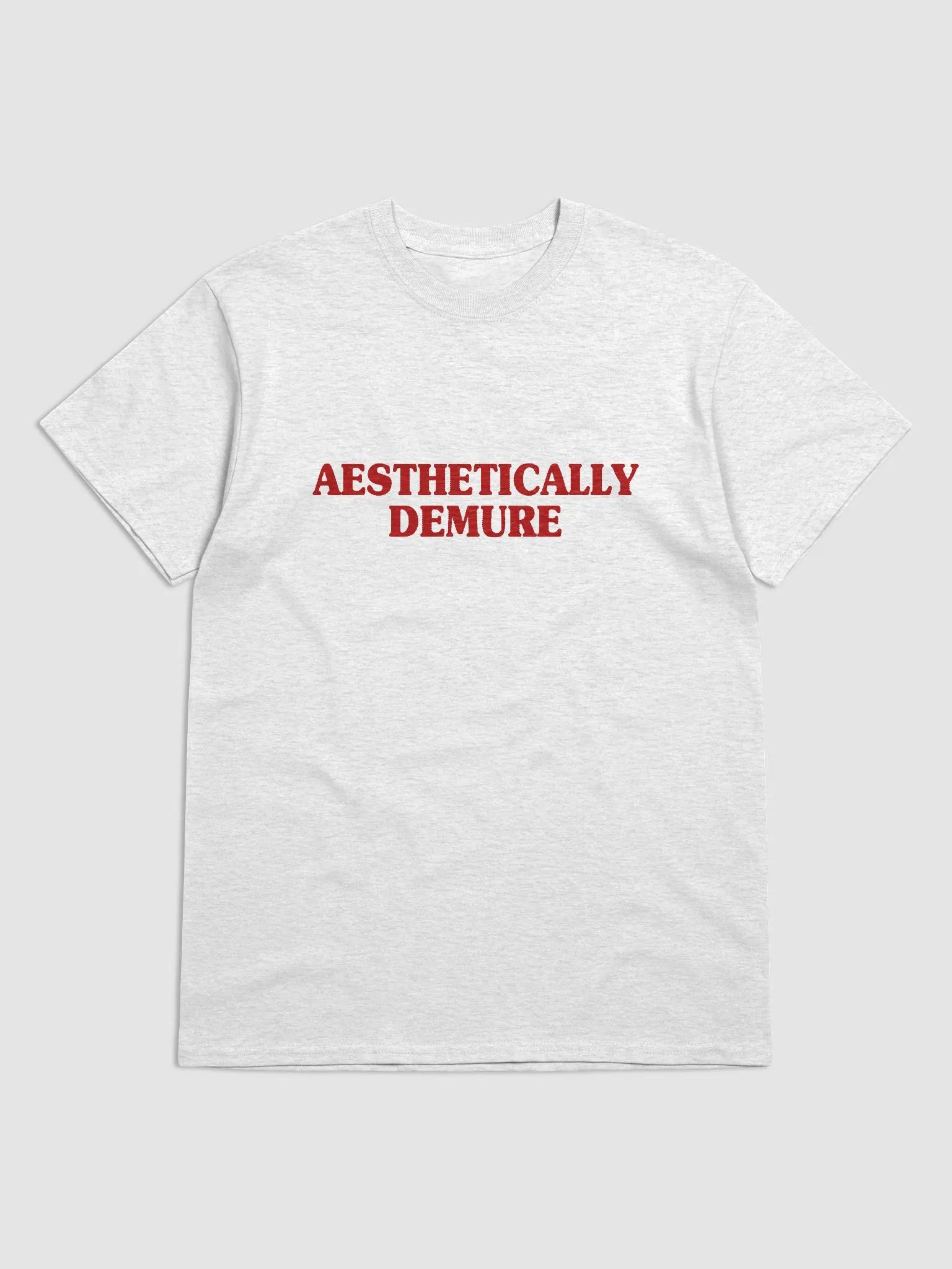 Aesthetically Demure T-Shirt product image (1)