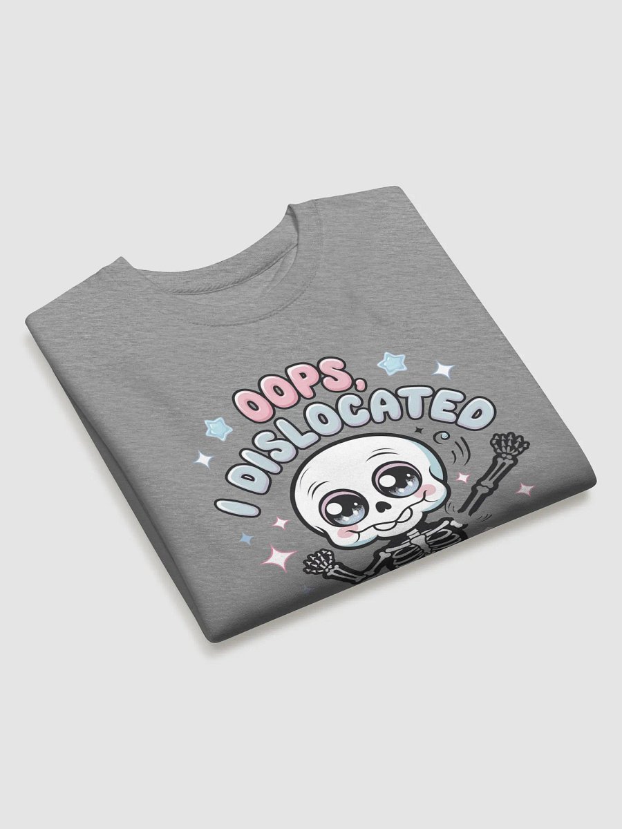 Oops I dislocated Again Sweatshirt product image (8)