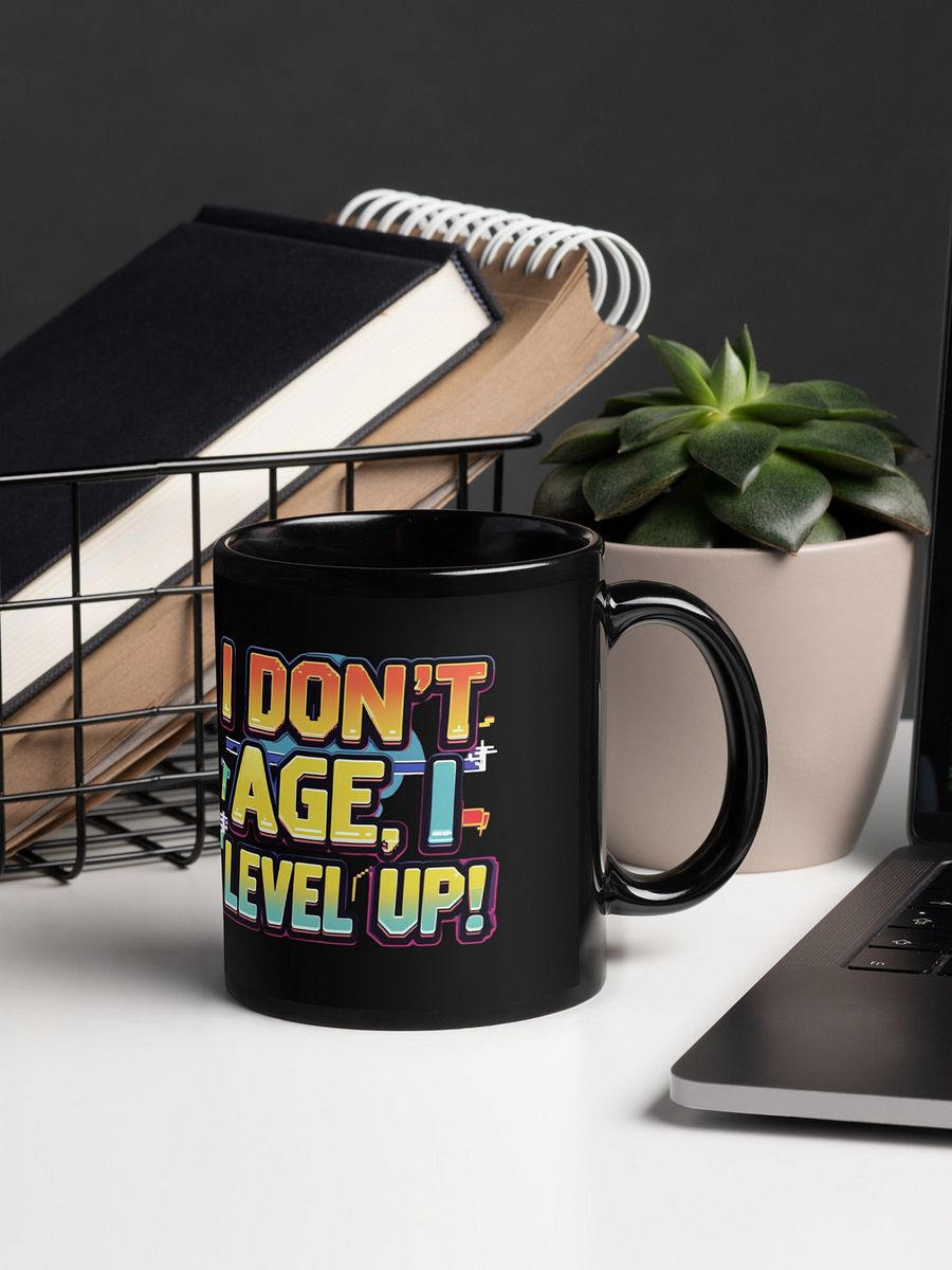 I Don´t Age, I Level Up Black Glossy Mug product image (14)