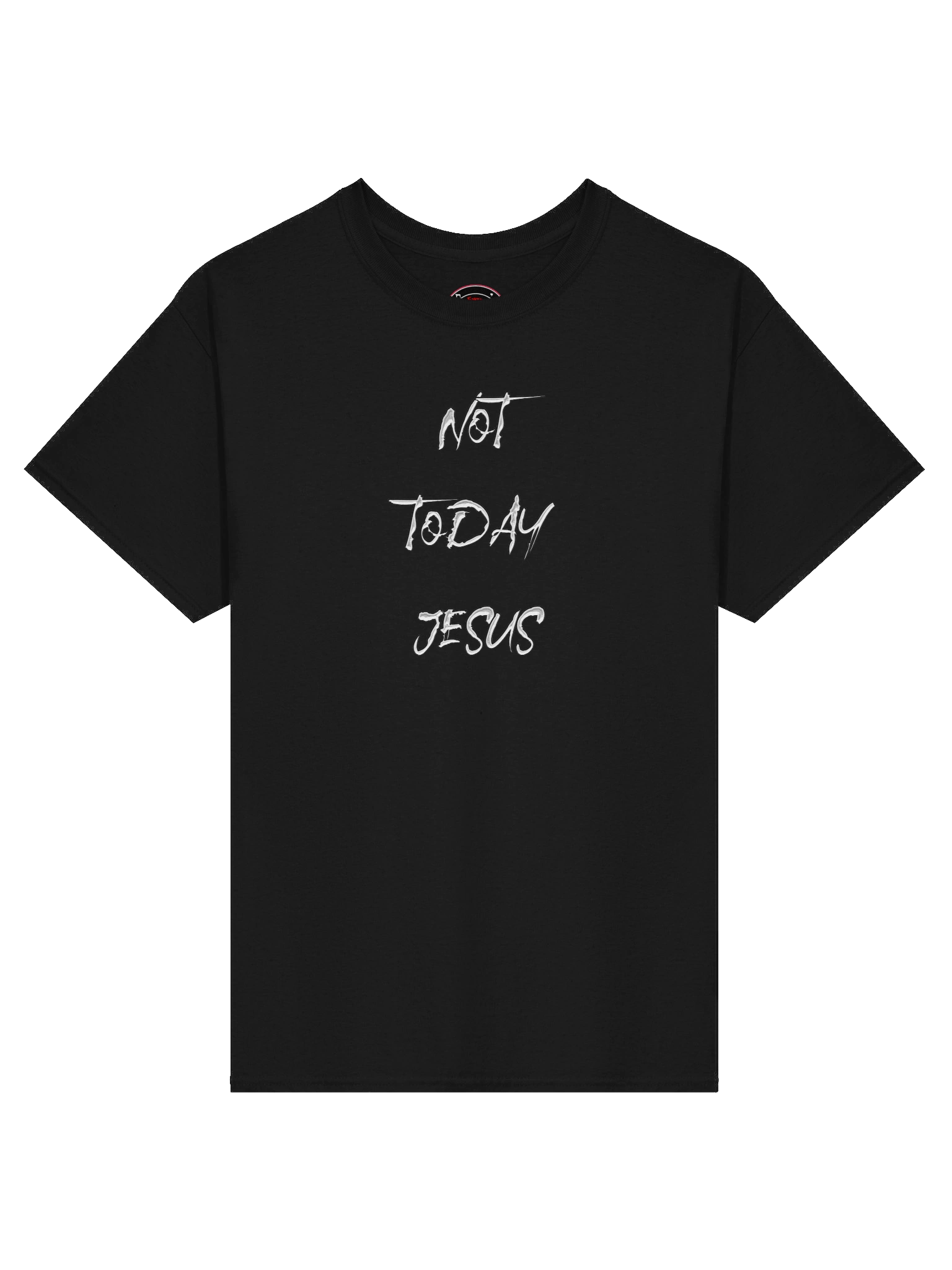 Not Today Jesus product image (1)