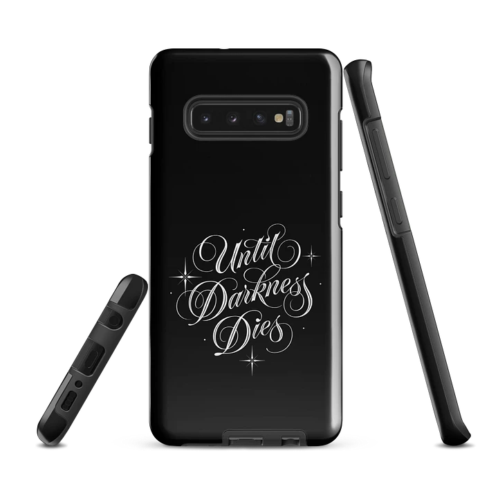 Until Darkness Dies (simple design) Samsung Case product image (1)