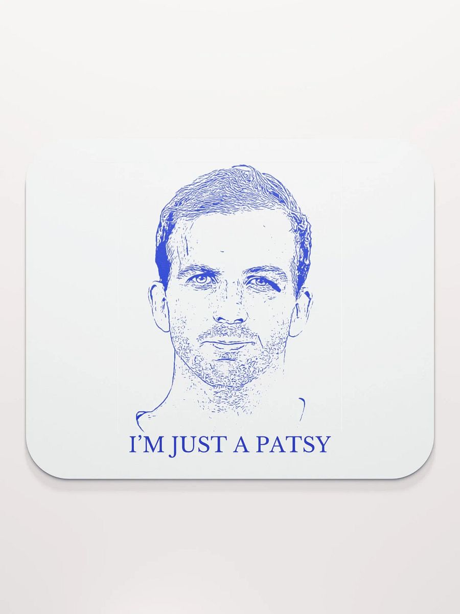 I'm Just a Patsy Mouse Pad (Blue/White) product image (2)