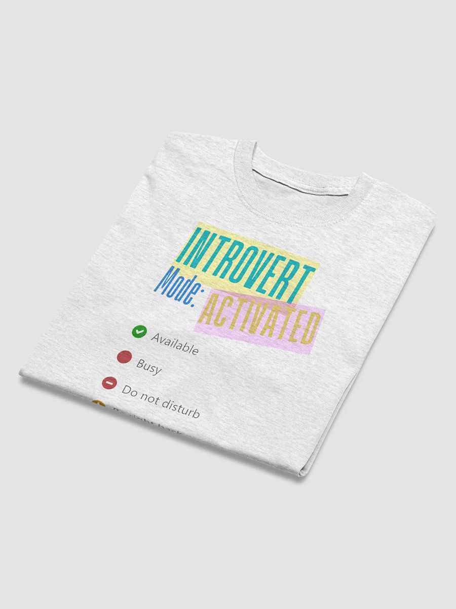 Introvert Mode T-Shirt product image (3)